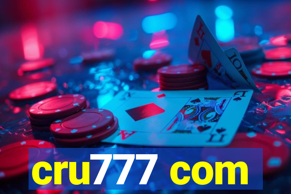 cru777 com